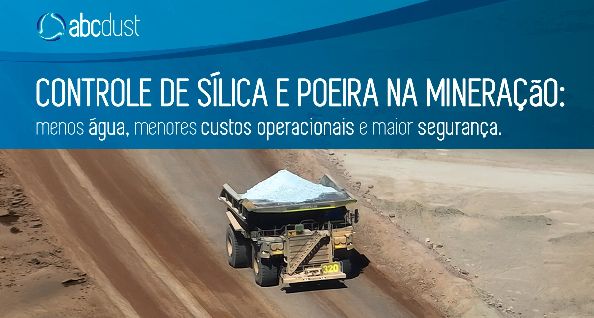 Controle de Sílica e Poeira na Mineração: Menos Água, Menor OPEX e Maior Segurança